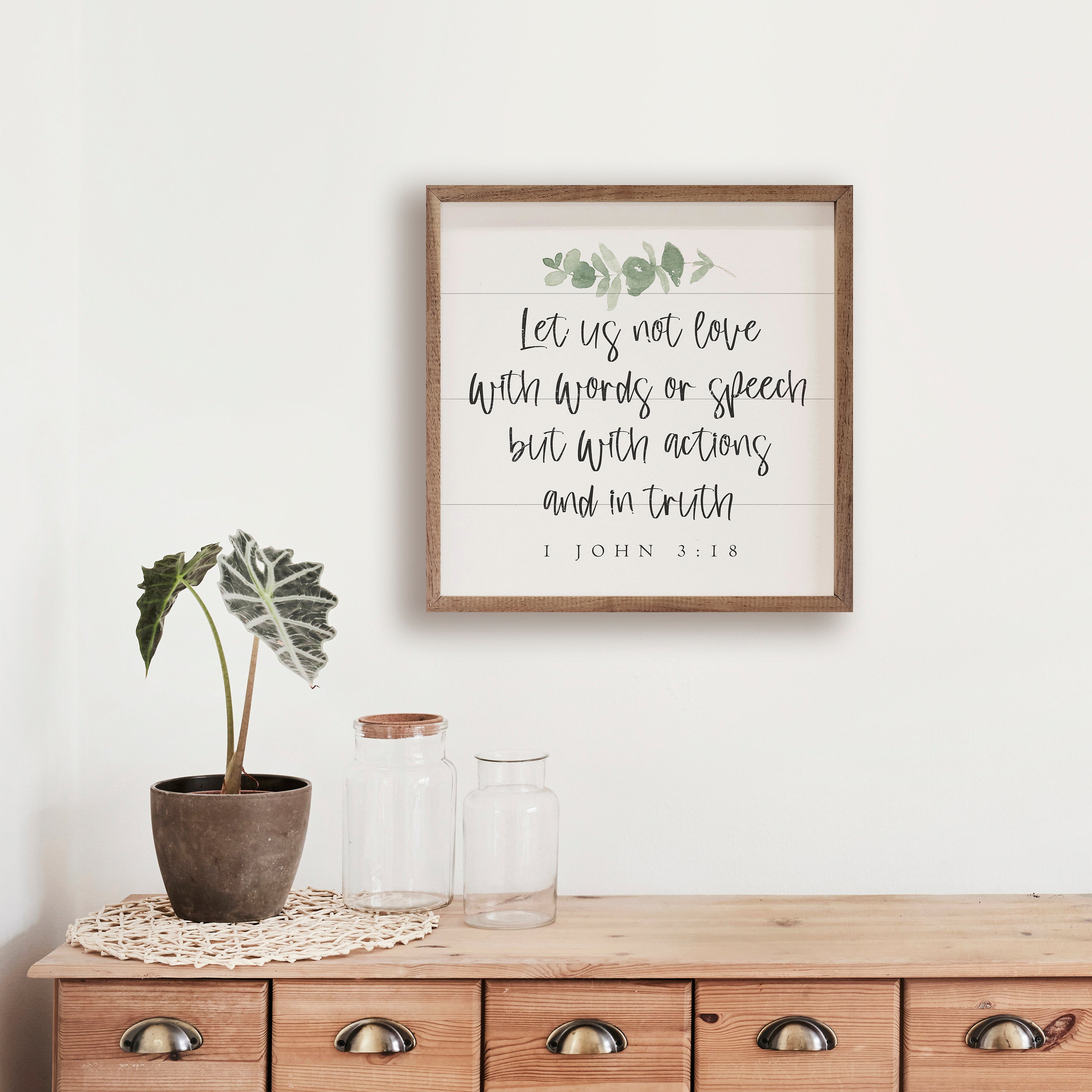 Let Us Not Love 1 John 3 18 Greenery White