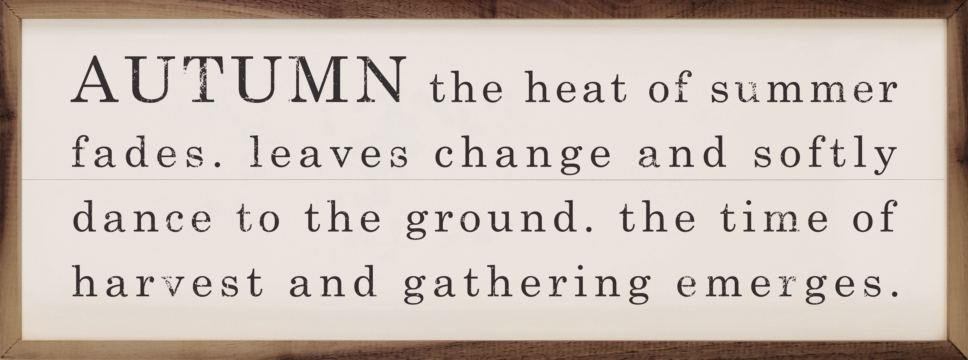 Autumn The Heat Of Summer Fades