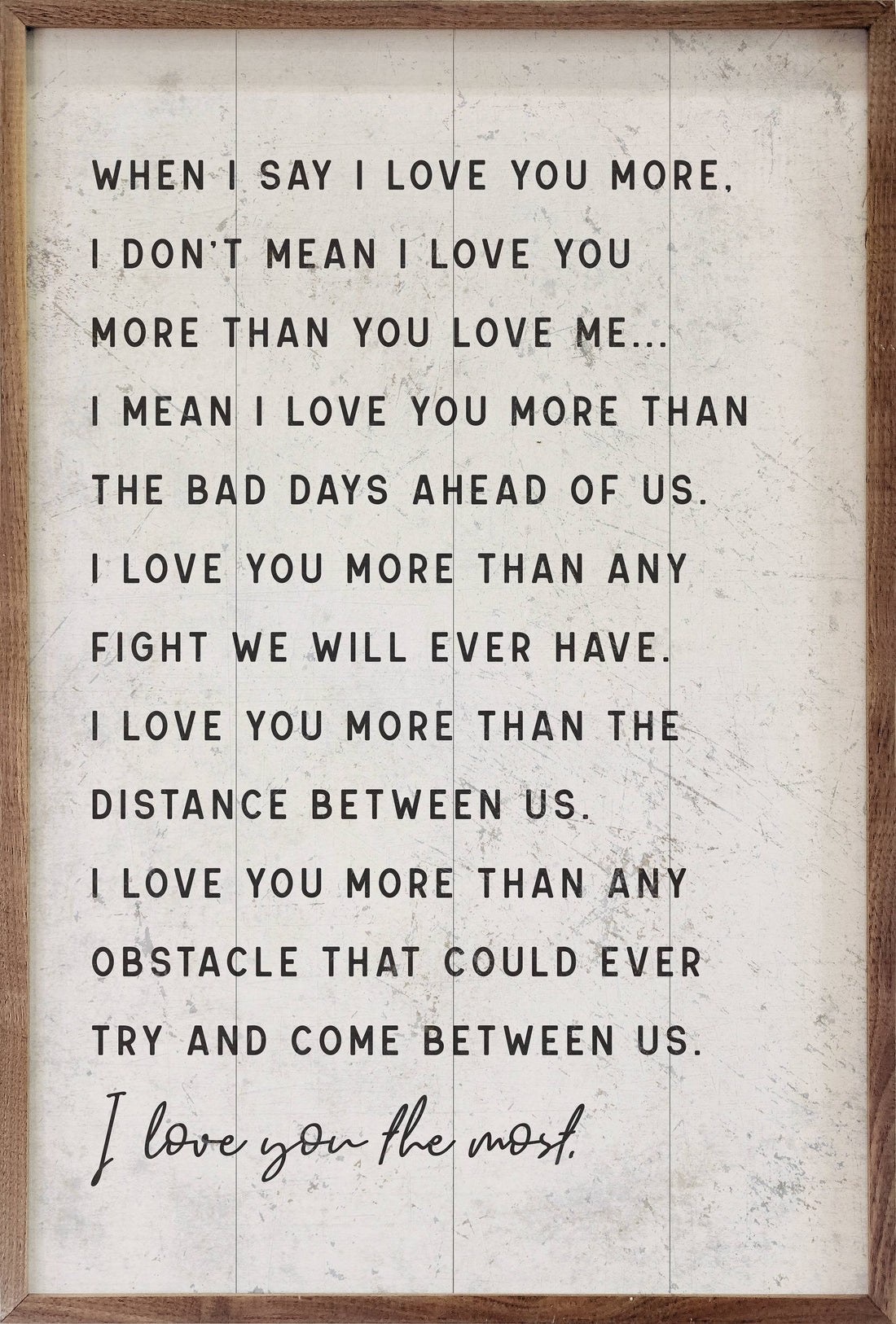 When I Say I Love You More White