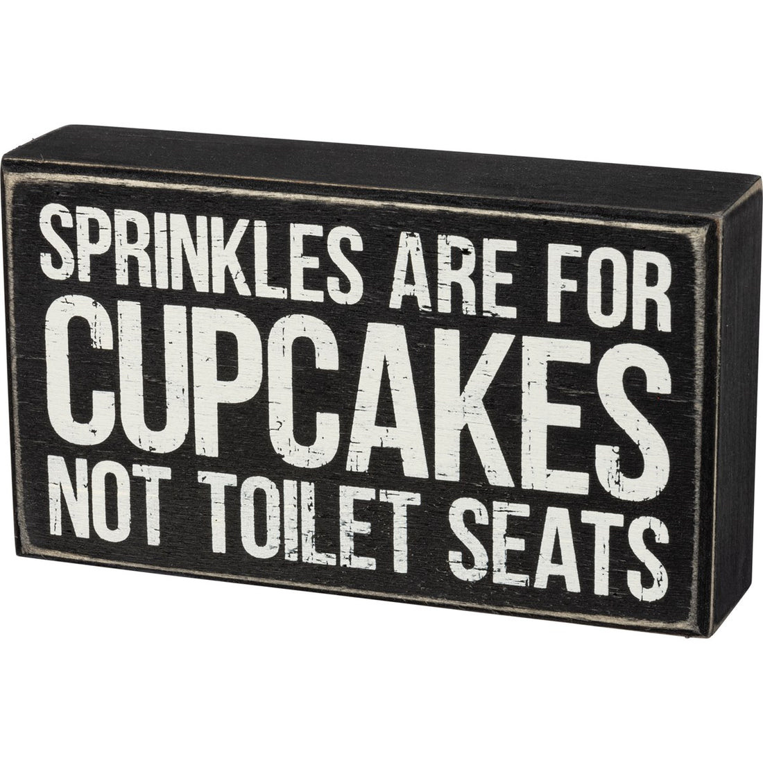 Sprinkles Are For Cupcakes Box