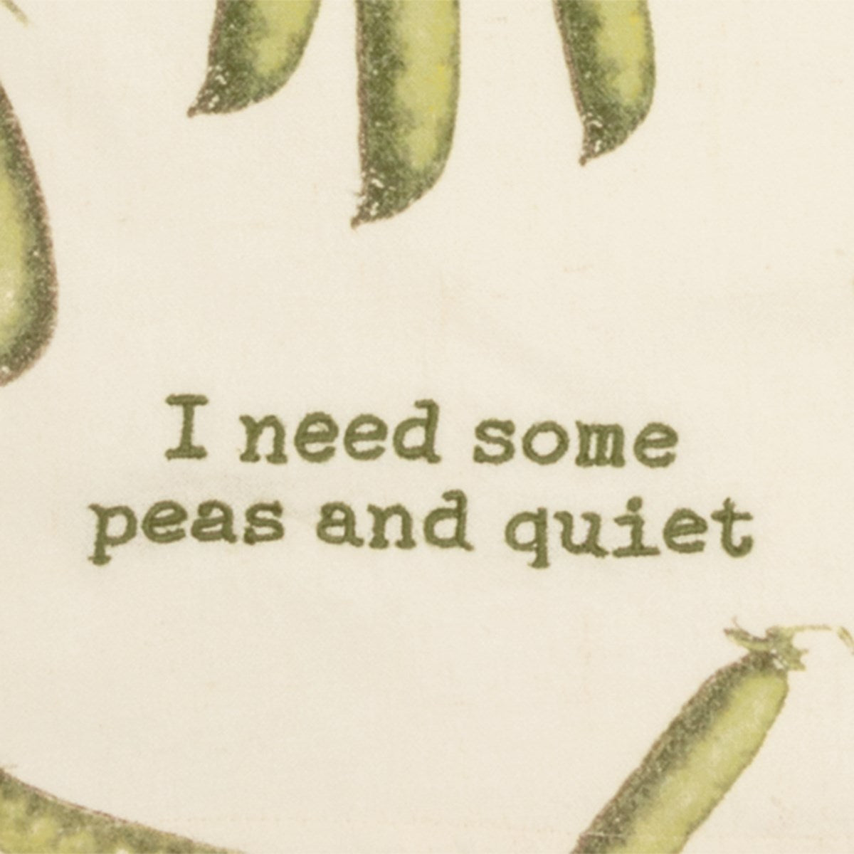 I Need Some Peas Kitchen Towel