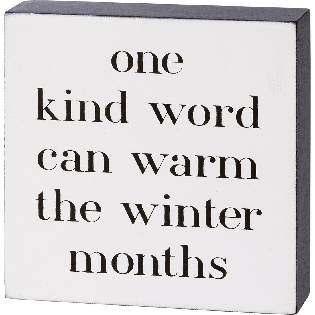 One Kind Word Block Sign