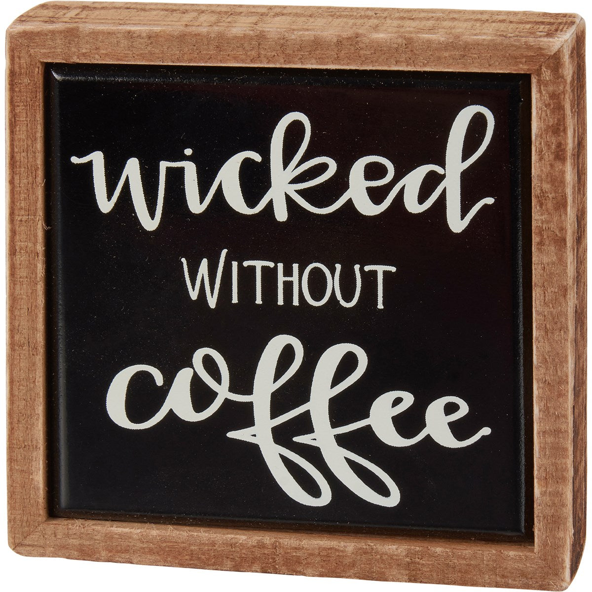 Wicked without Coffee