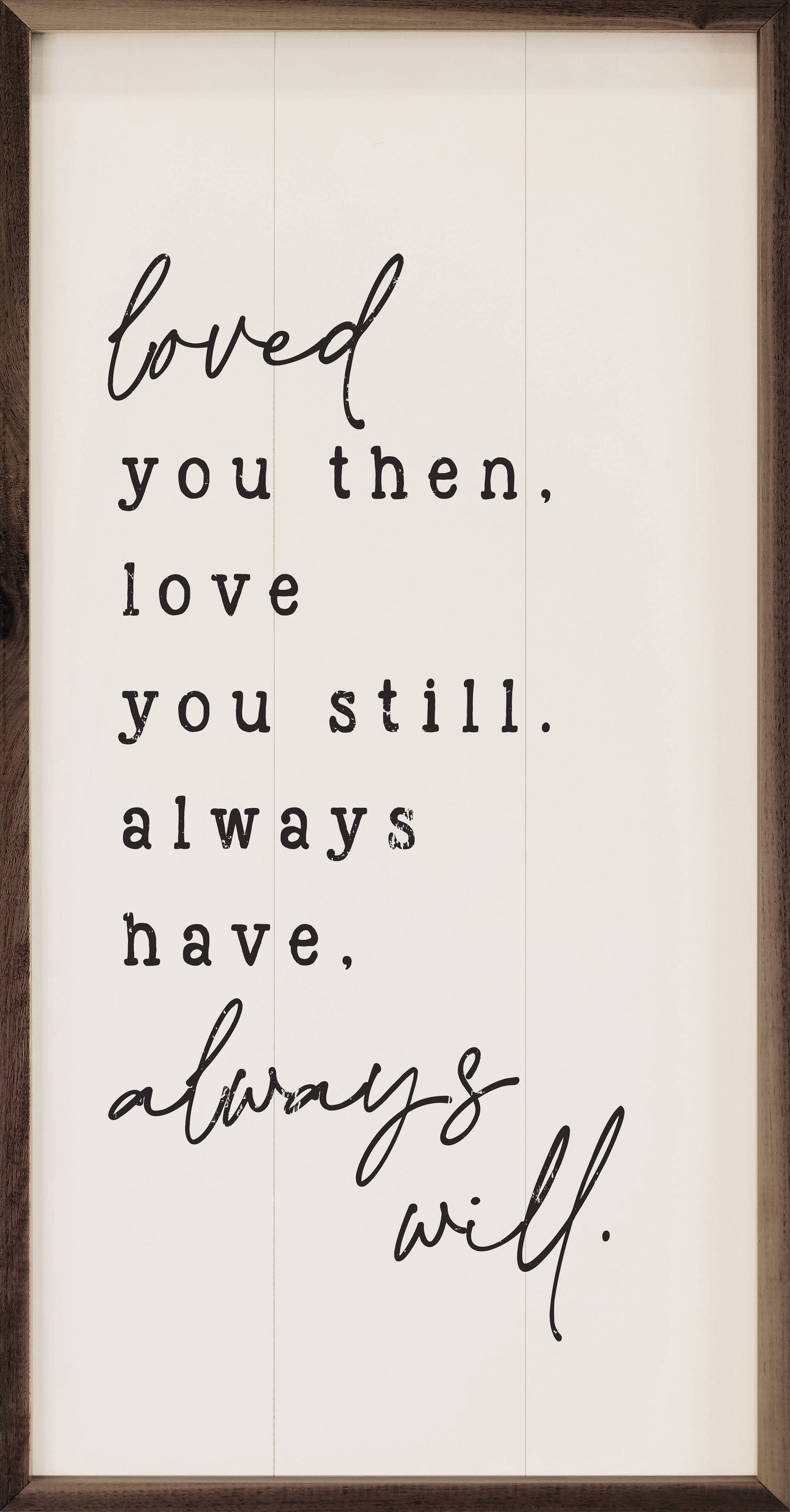 Loved You Then White