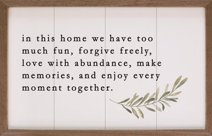 In This Home We Have Too Much Fun Greenery White