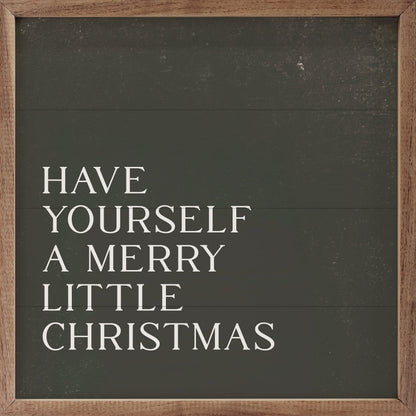 Have Yourself A Merry Little Christmas Green