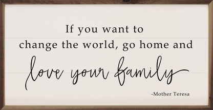Love Your Family Whitewash