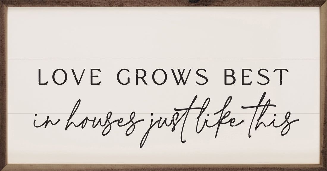 Love Grows Best White