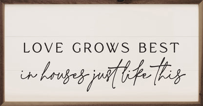 Love Grows Best White