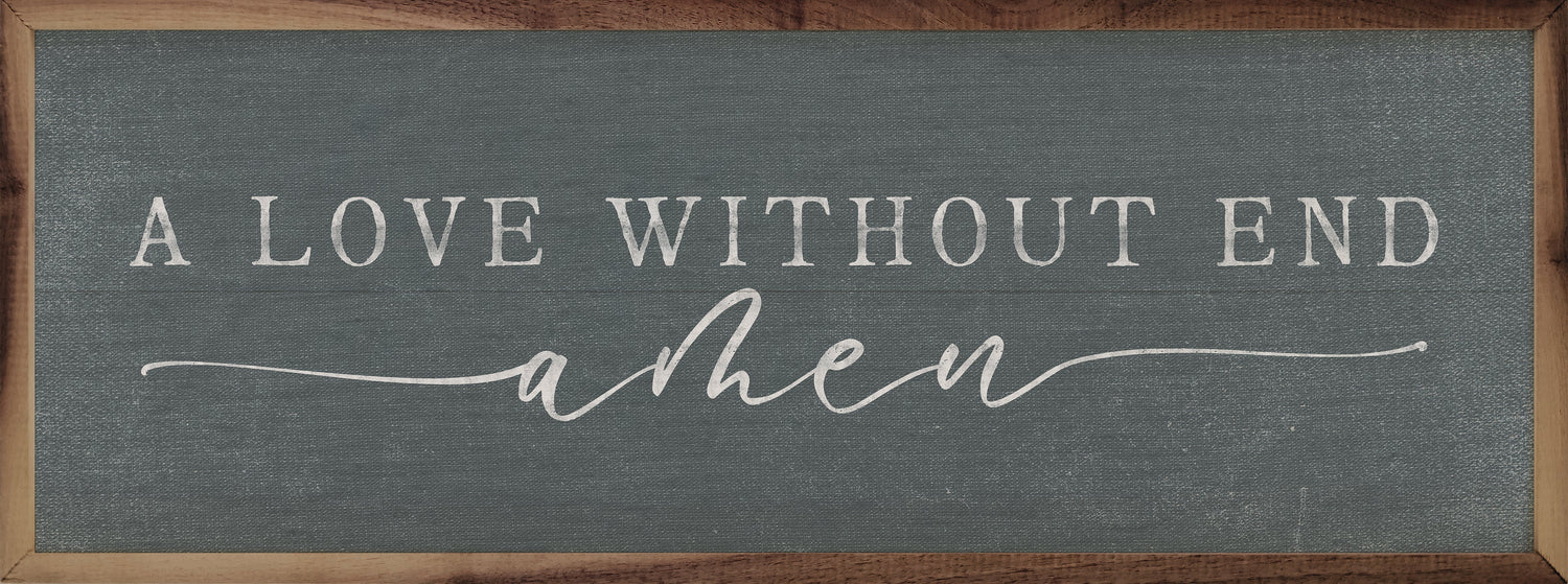 A Love Without End