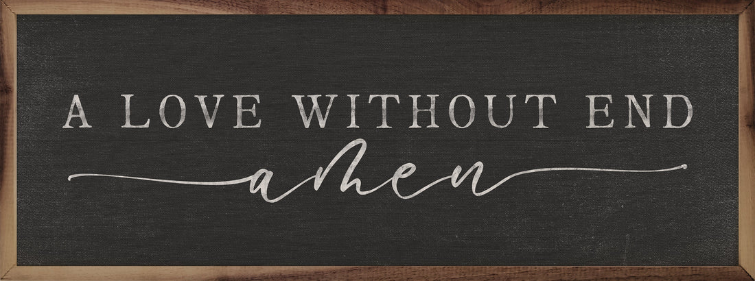 A Love Without End