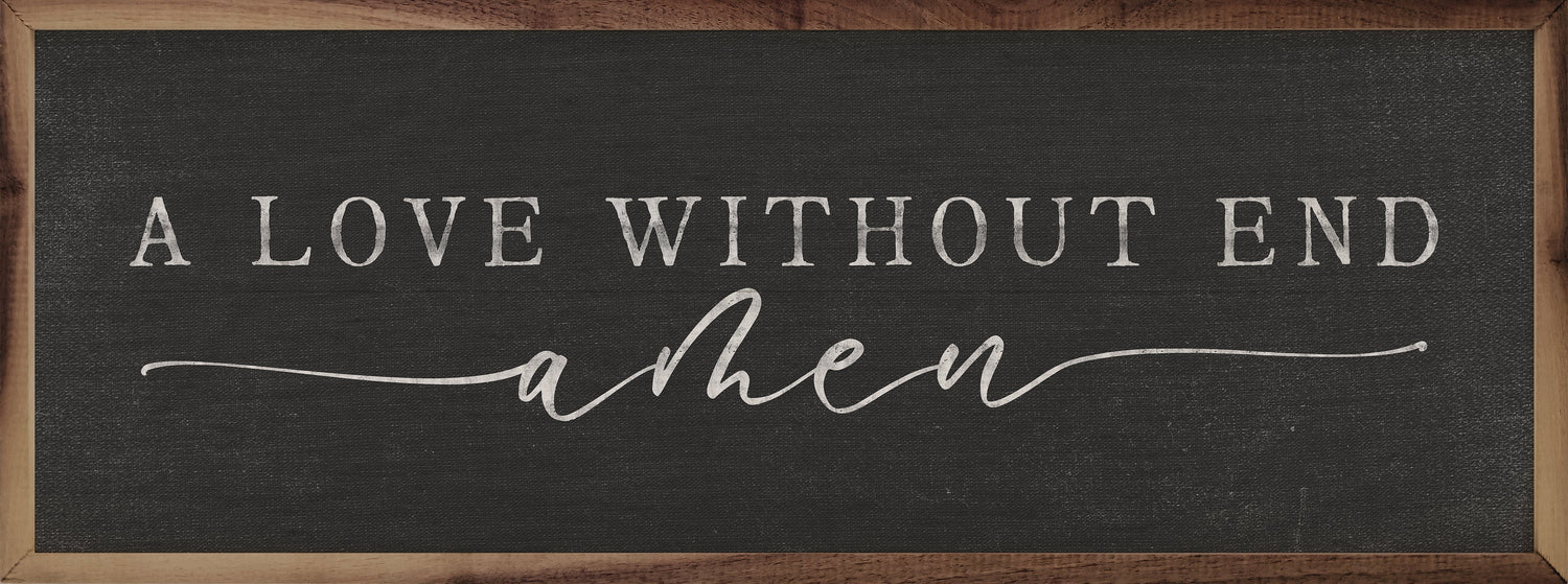 A Love Without End