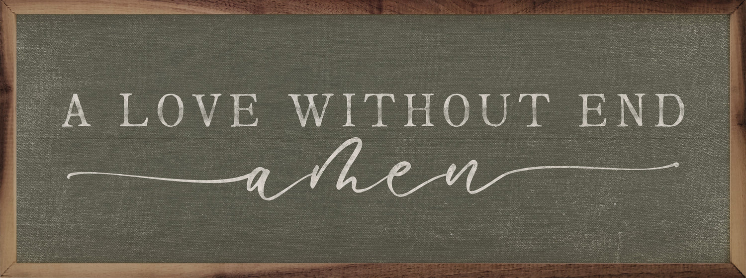 A Love Without End