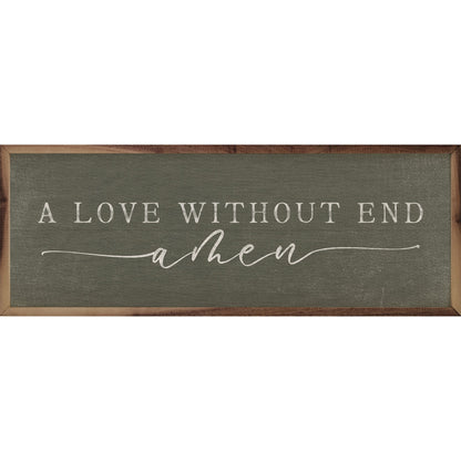 A Love Without End