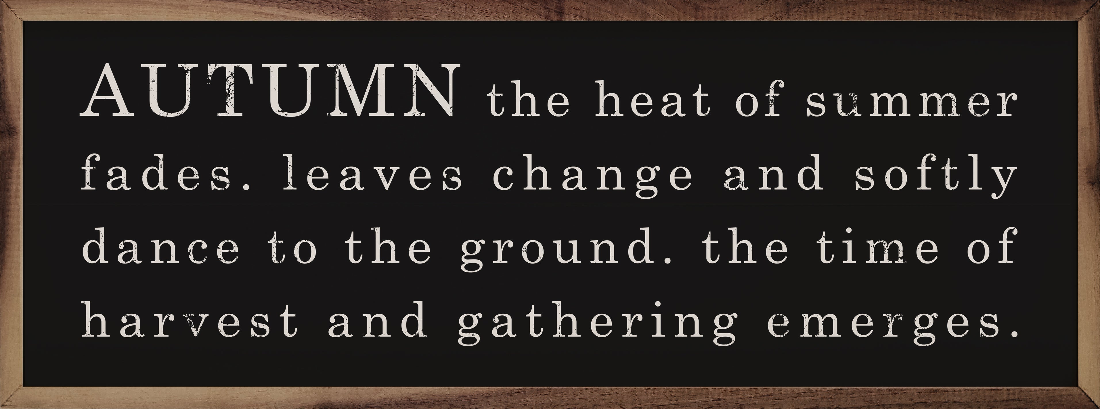 Autumn The Heat Of Summer Fades