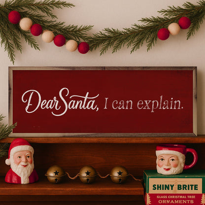 Dear Santa I Can Explain