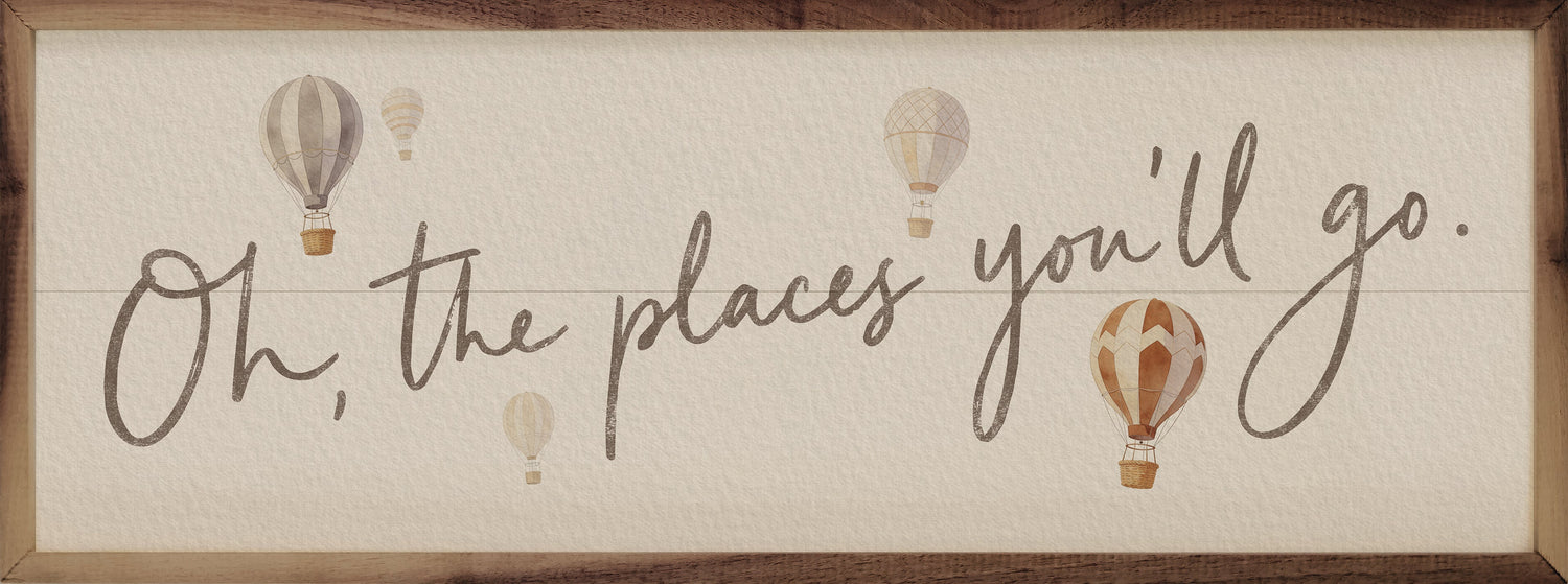 Oh The Places You&