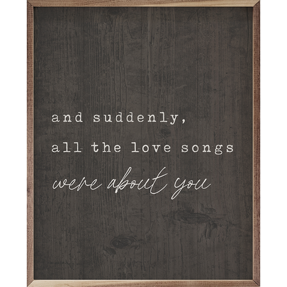 Suddenly All The Love Songs