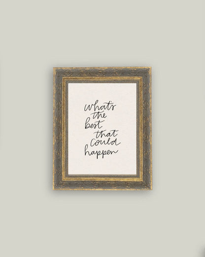 The Best That Could Happen Framed Antique Art