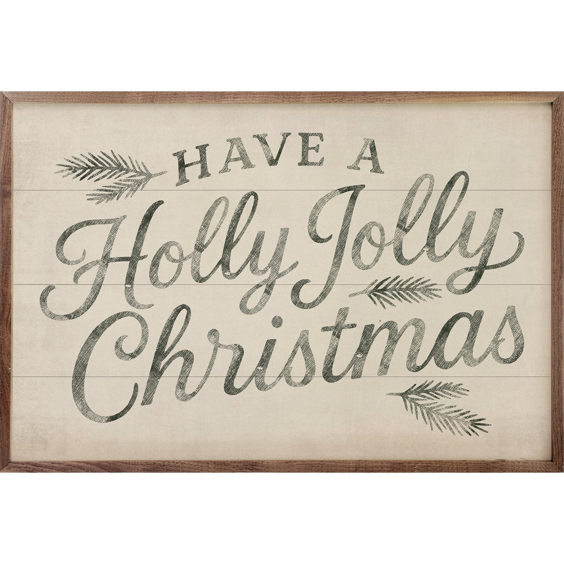 Have A Holly Jolly Christmas