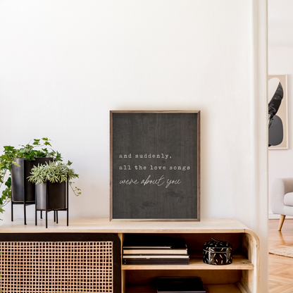 Suddenly All The Love Songs