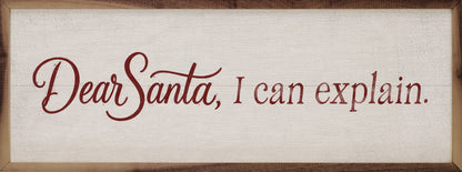 Dear Santa I Can Explain