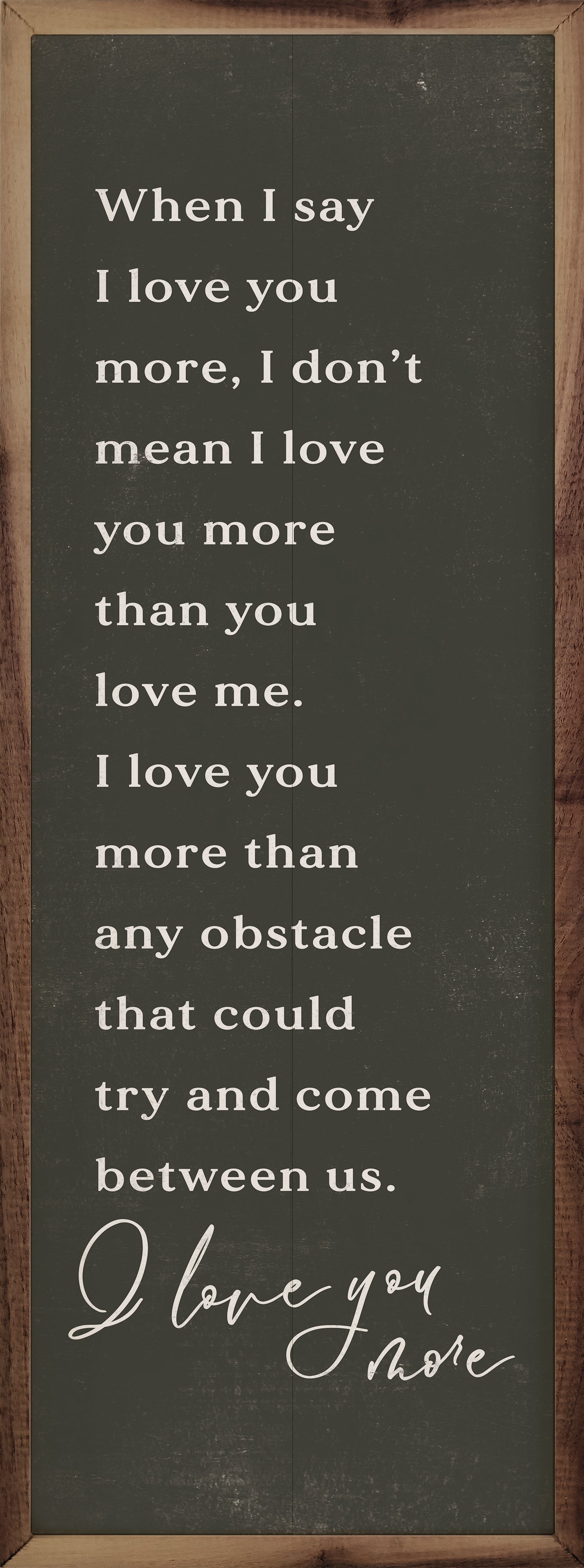 When I Say I Love You More Green