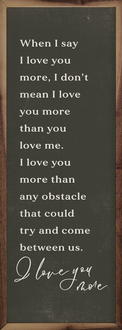 When I Say I Love You More Green
