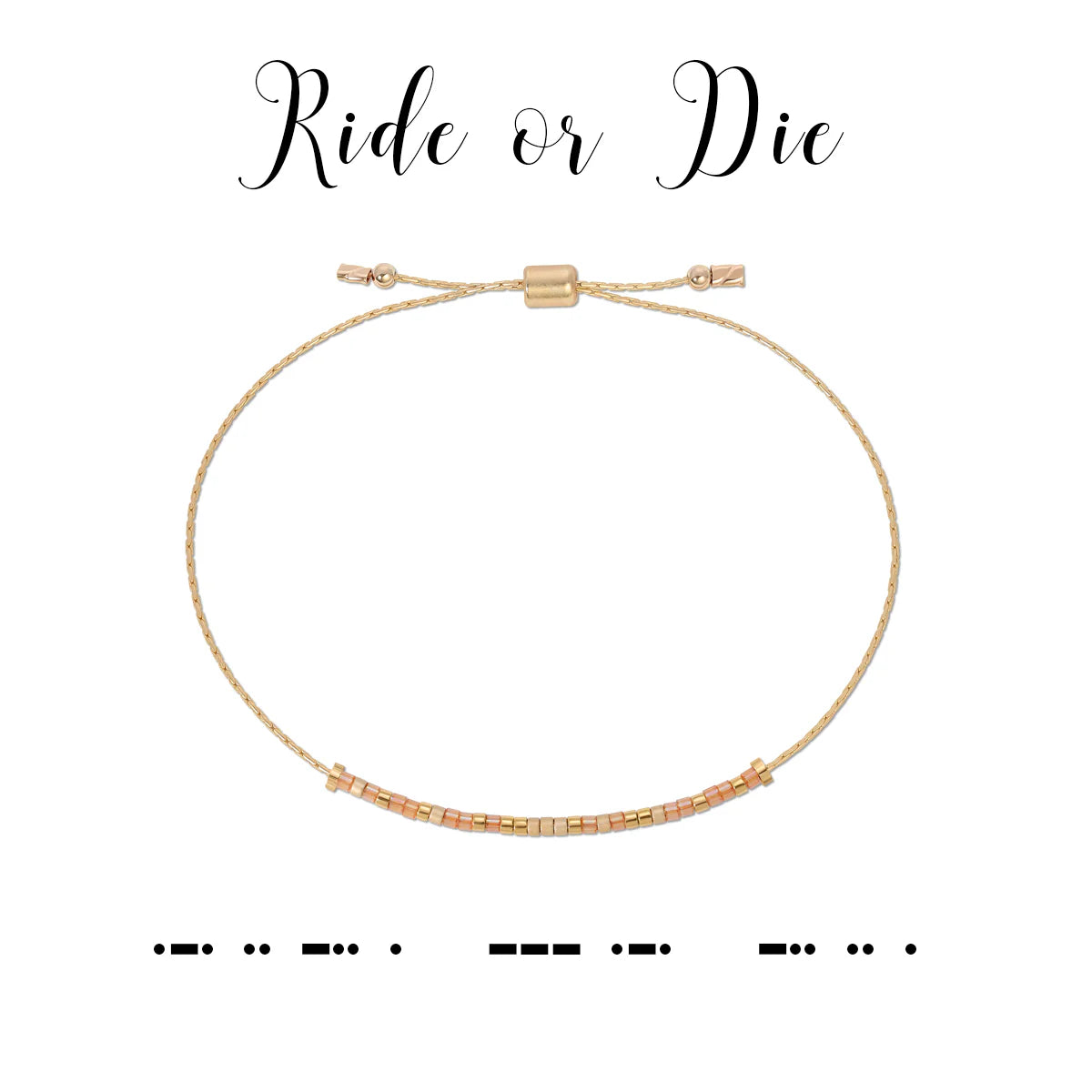 Ride or Die - Bracelet