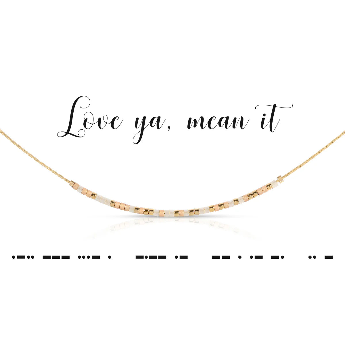 Love Ya, Mean It - Necklace