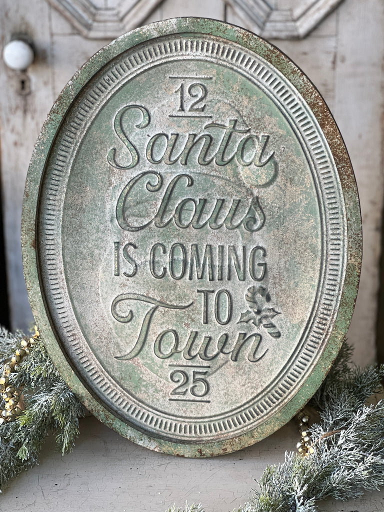 Santa Claus Is Coming To Town Sign