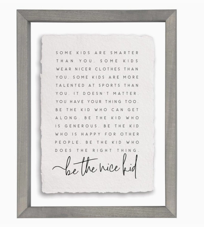 Be the Nice Kid - Framed Art