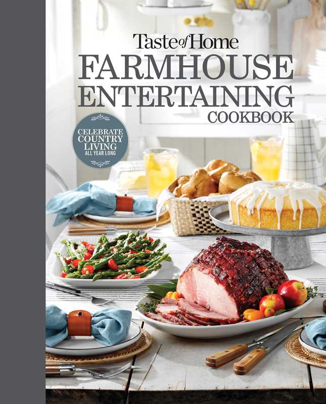 Taste of Home Farmhouse Entertaining