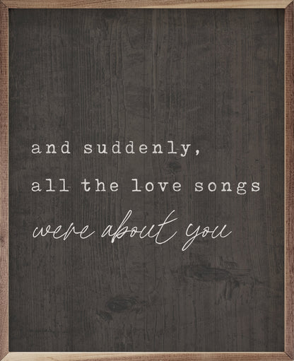 Suddenly All The Love Songs