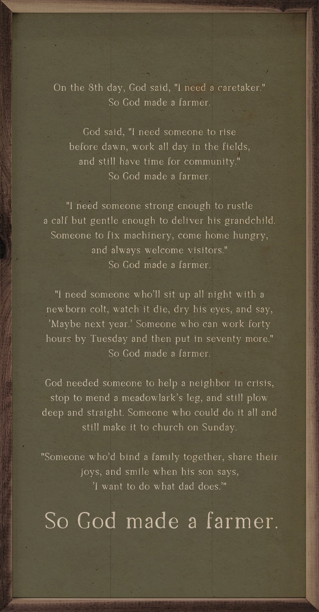 So God Made A Farmer Speech Green