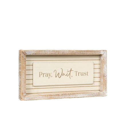 Pray, Wait, Trust