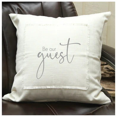 Be our guest Pillow