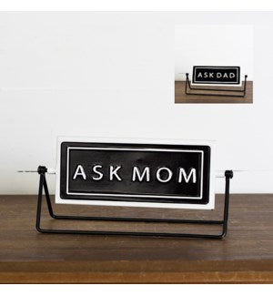 Ask Mom/Ask Dad sign