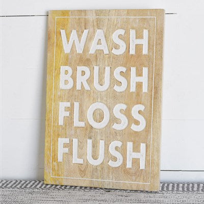 Wash, Brush, Floss, Flush Sign