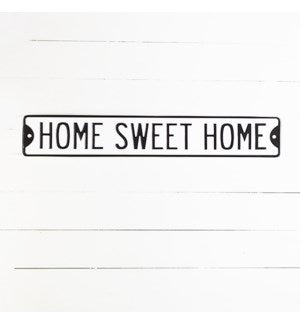 Home Sweet Home Street Sign